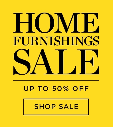 Home Furnishings Sale - Up To 50% Off