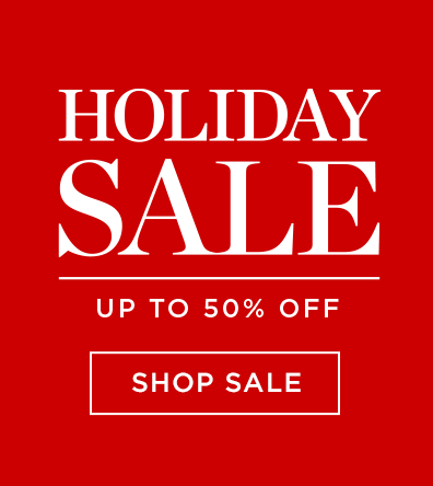 Holiday Sale - Up To 50% Off